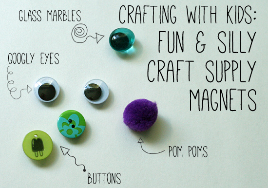 Fun and Silly Magnets with Craft Supplies - Make and Takes