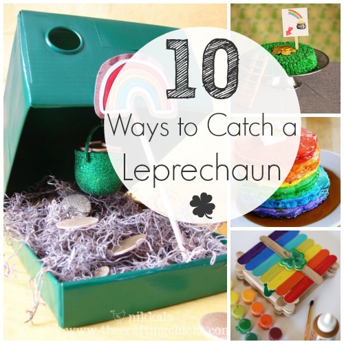 10 Ways to Catch Leprechauns