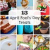 13 April Fools Day Treats for Kids