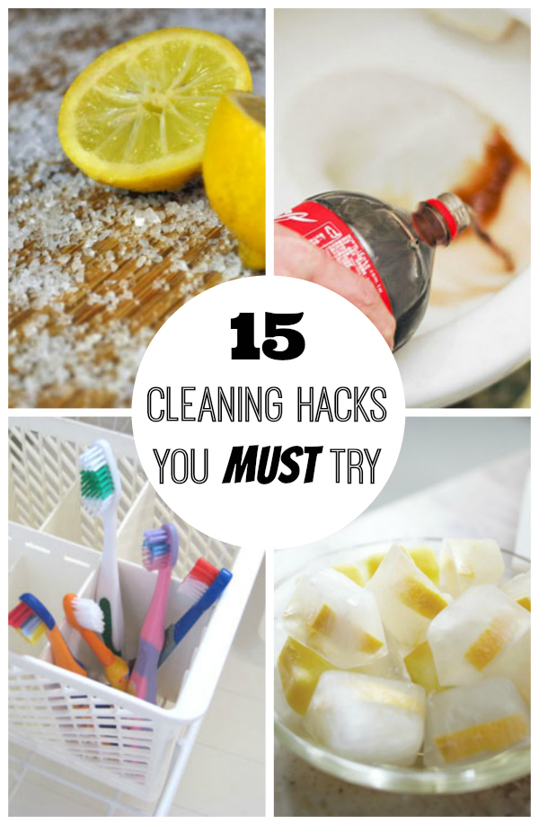 15 LIFE HACKS: CLEANING HACKS YOU SHOULD TRY