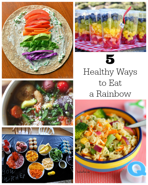 5 Healthy Ways to Eat a Rainbow