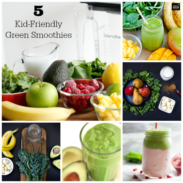 5 Kid-Friendly Green Smoothie Recipes