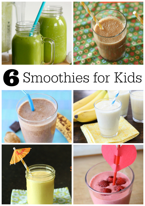 6 Smoothie Recipes for Kids