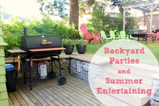 Backyard Parties and Summer Entertaining
