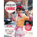 Bend the Rules with Fabric