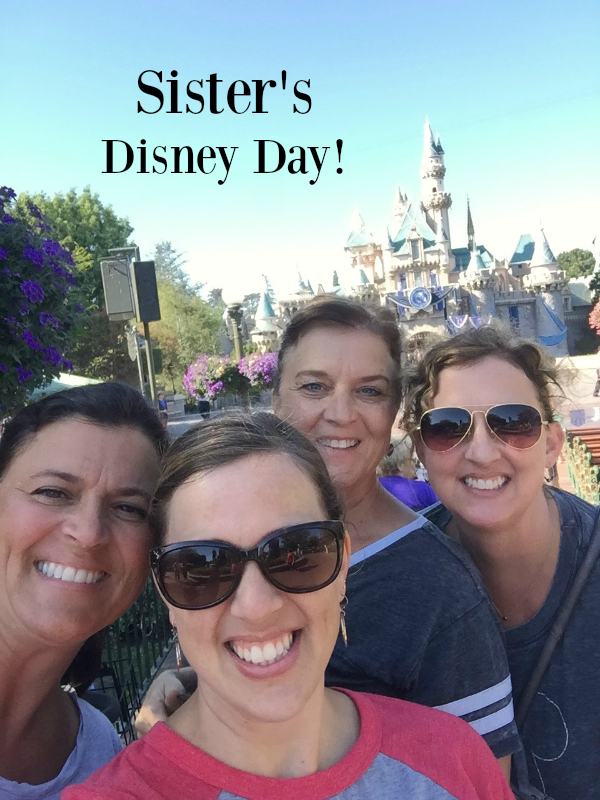 3 Reasons to Have Disney Day with Sisters