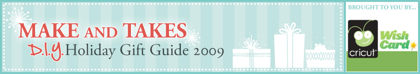 Make and Takes DIY Holiday Gift Guide