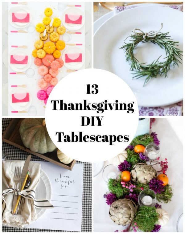 13 Thanksgiving DIY Tablescapes