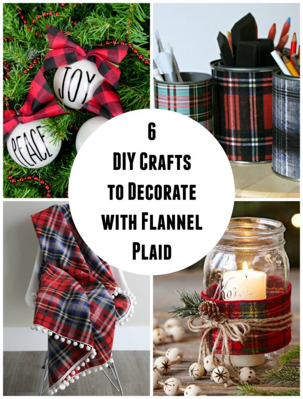 6 DIY Crafts to Decorate with Flannel Plaid