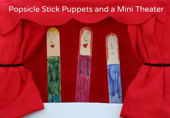 Popsicle Stick Puppets and Mini Theater