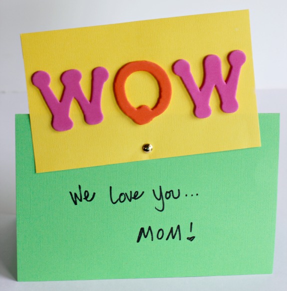 WOW, MOM, We love you - Mother's Day Card