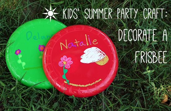 Decorating Frisbees for a Summer Party Craft