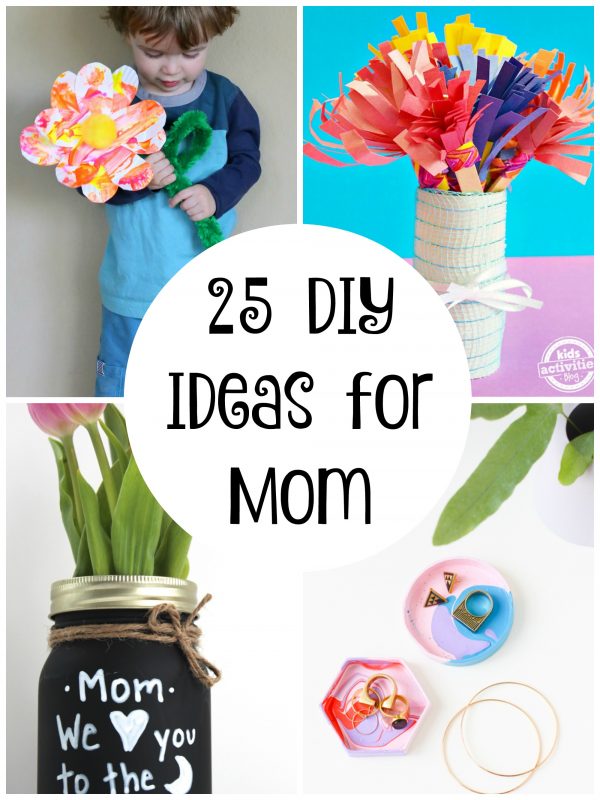 25 DIY Ideas For Mom