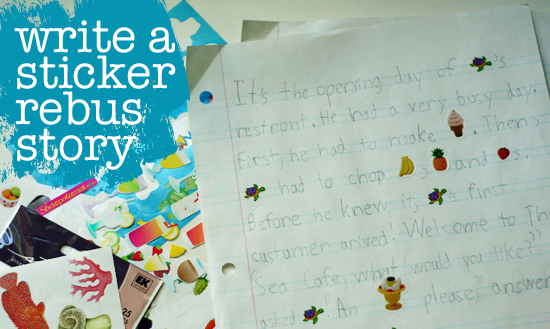 Write a sticker rebus story with kids