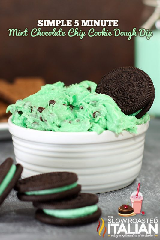 Simple 5 Minute Mint Chocolate Chip Cookie Dough Dip