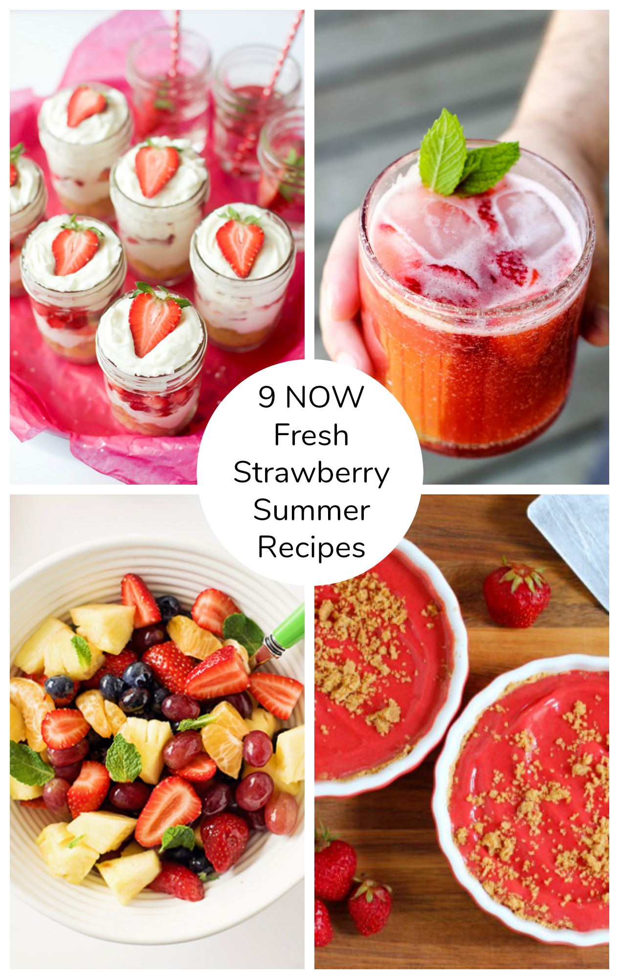 9 NOW Fresh Strawberry Summer Recipes