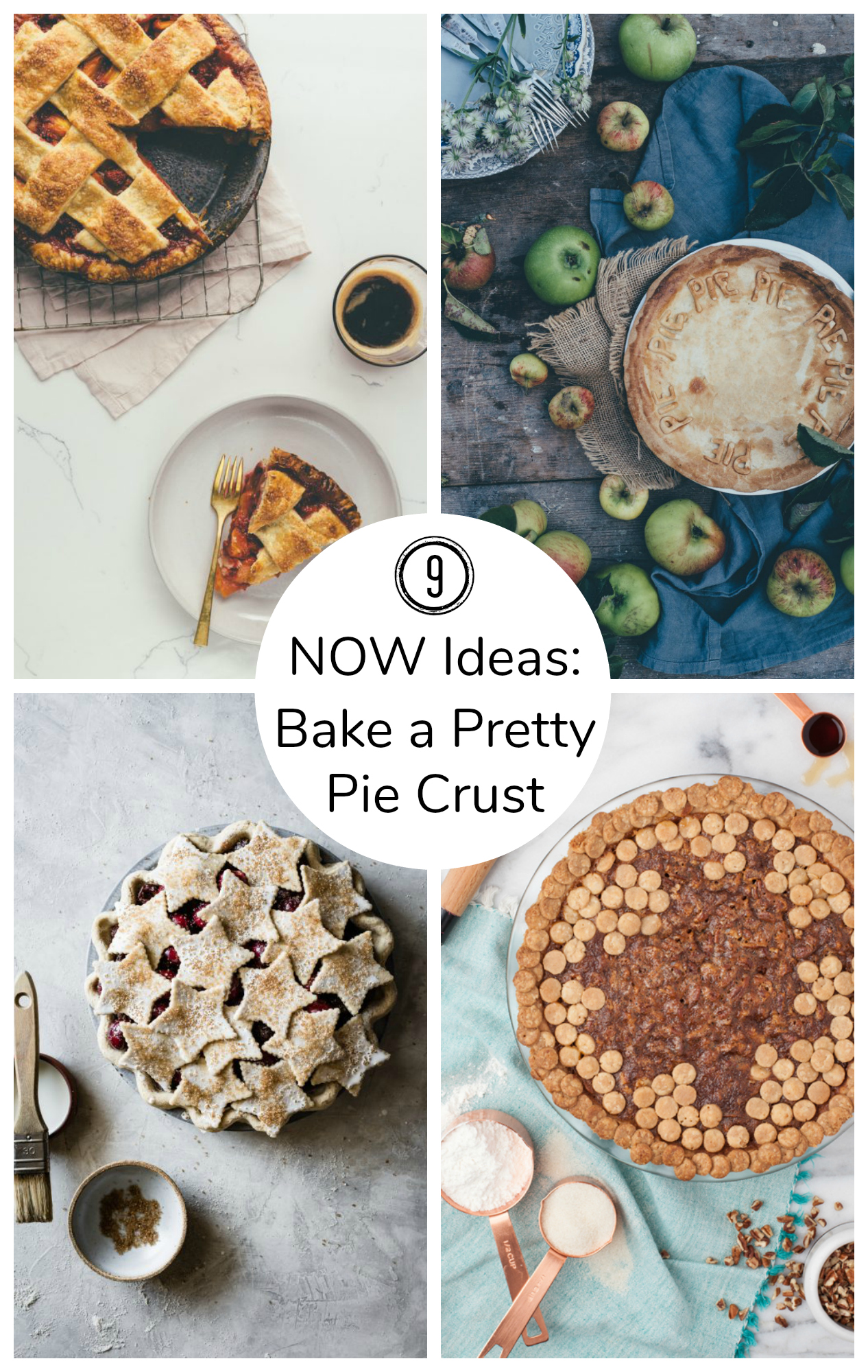 9 NOW Ideas to Bake a Pretty Pie Crust