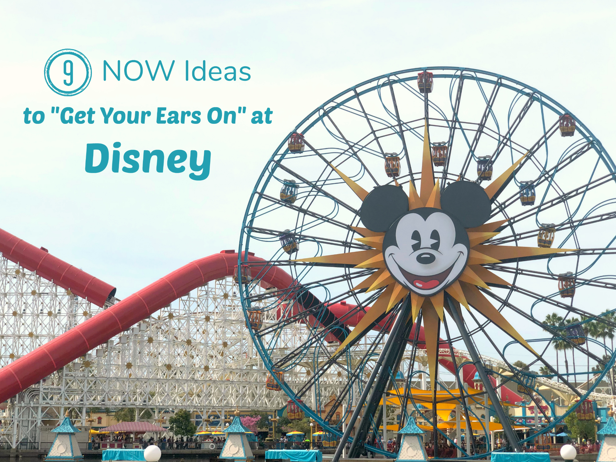 9 Ways to Get Your Ears on at Disney