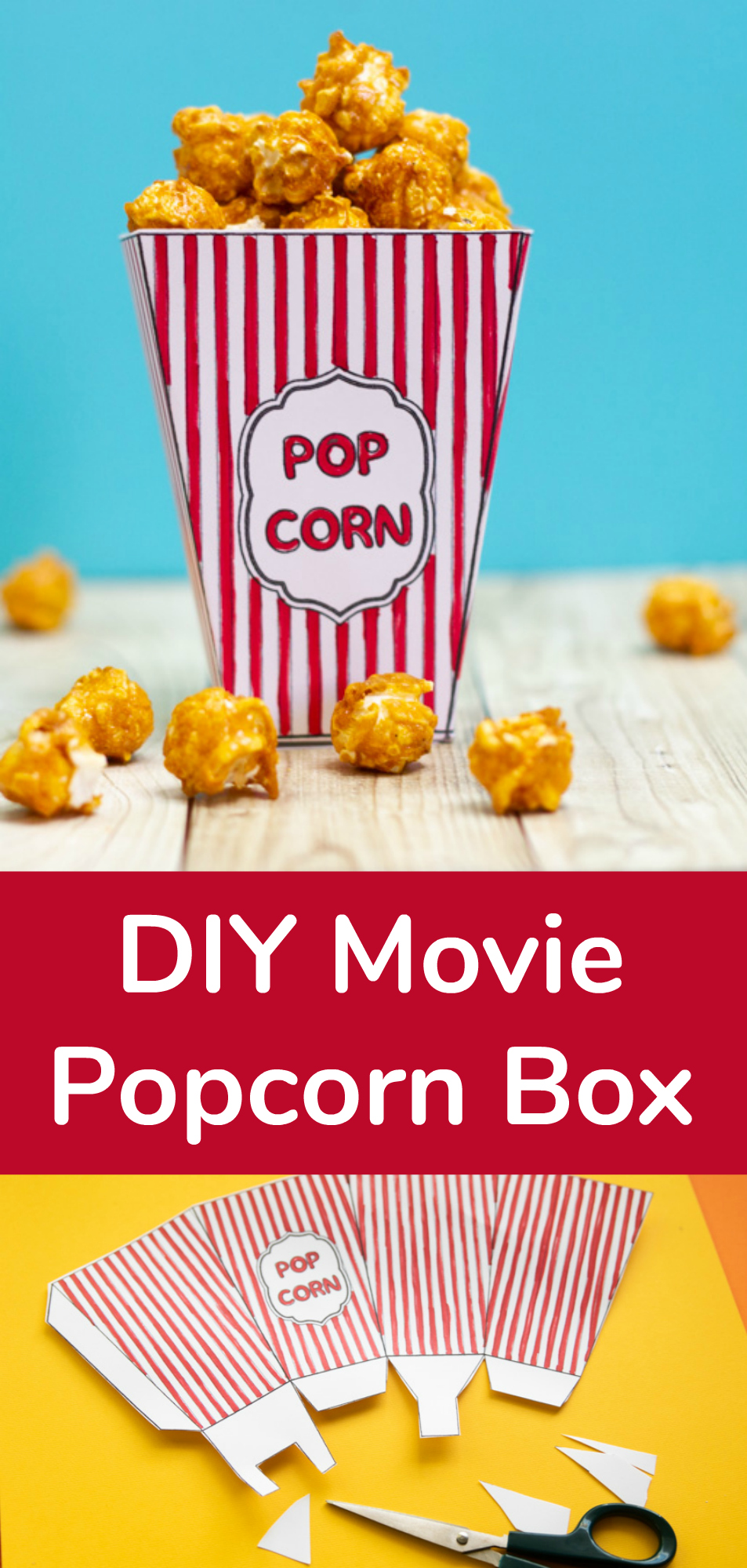 DIY Movie Popcorn Box + Free Printable