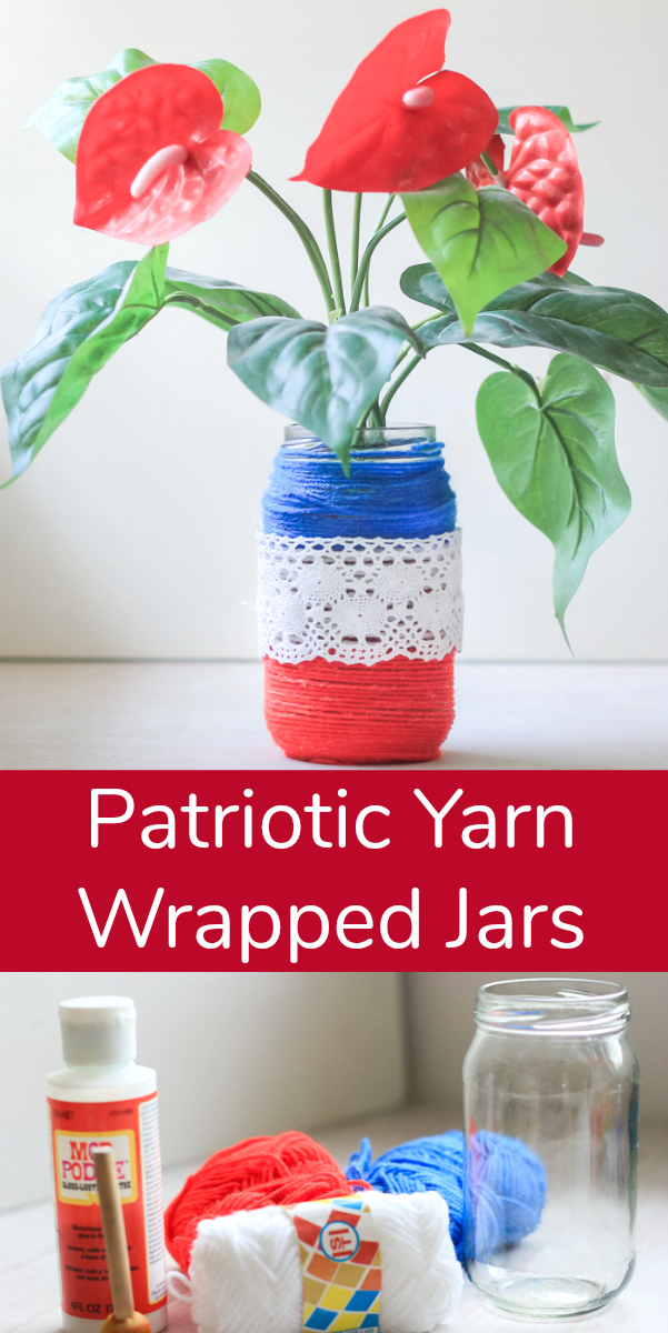 Getting Patriotic with Yarn Wrapped Jars