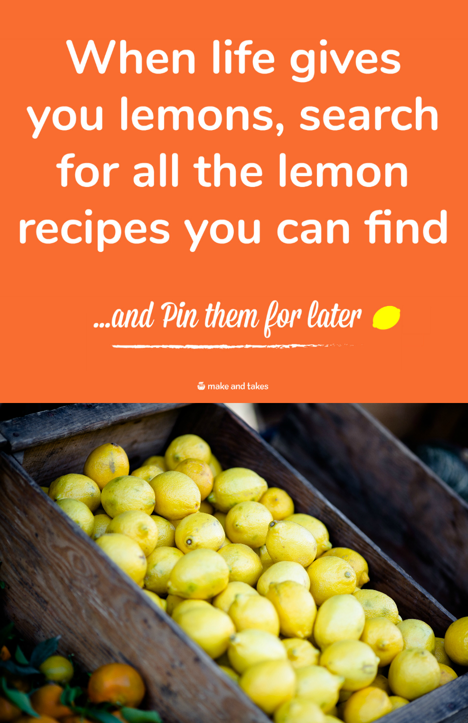 When Life Gives You Lemons, Pin All the Recipes