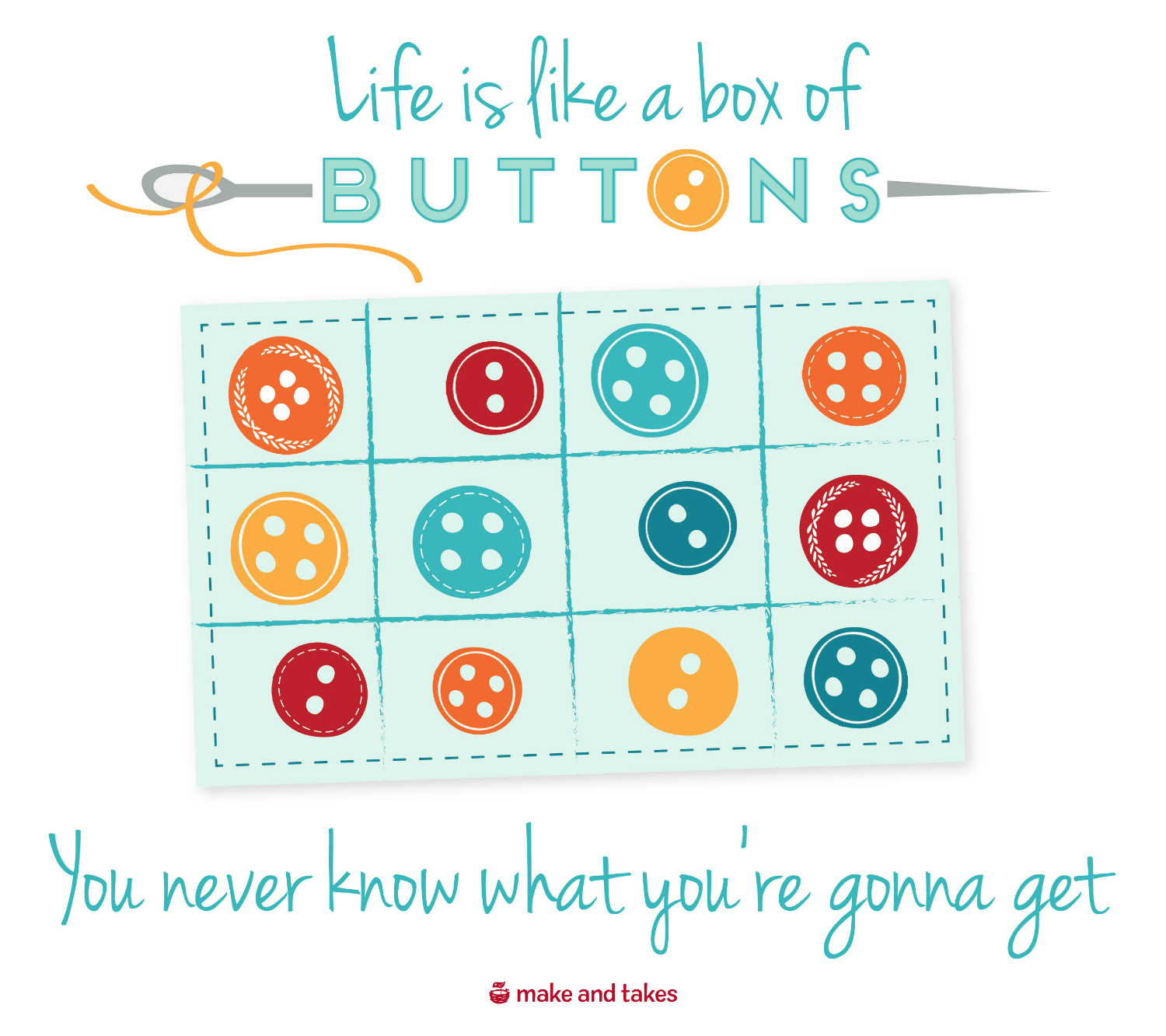 Quote Life is a Box of Buttons