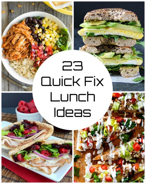 23 Quick Fix Lunch Ideas - Make and Takes